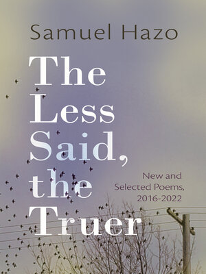 cover image of The Less Said, the Truer